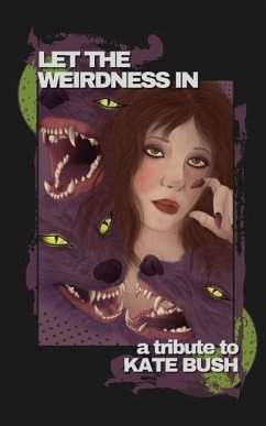 Let the Weirdness In: a Tribute to Kate Bush - Koch, Joe; Morris, Tiffany