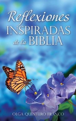 Reflexiones Inspiradas de la Biblia - Franco, Olga Quintero