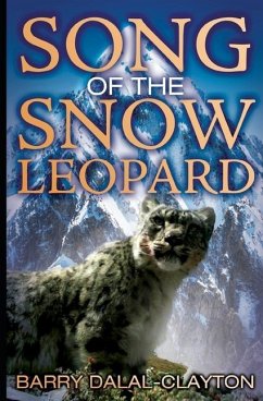 Song of The Snow Leopard - Dalal-Clayton, Barry