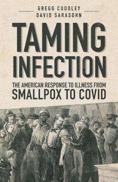 Taming Infection - Coodley, Gregg; Sarasohn, David