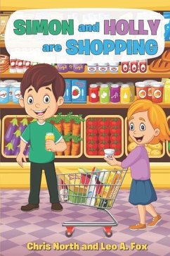 Simon and Holly are Shopping: Series 1, Volume 2 - North, Chris; A. Fox, Leo