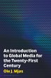 An Introduction to Global Media for the... - Bild 1