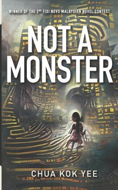 Not a Monster - Chua, Kok Yee