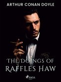 The Doings of Raffles Haw (eBook, ePUB)