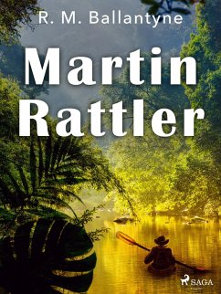 Martin Rattler (eBook, ePUB) Cover Martin Rattler (eBook, ePUB)