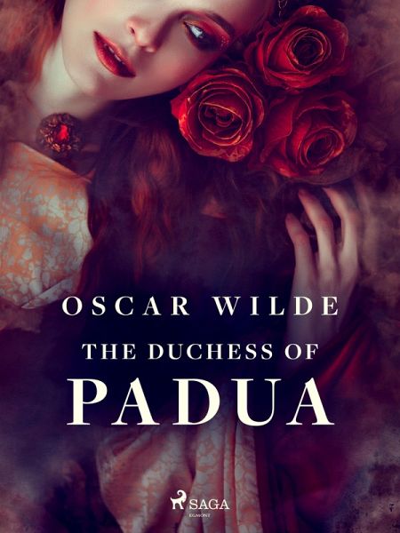 The Duchess of Padua (eBook, ePUB)