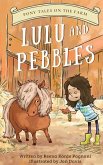 Lulu and Pebbles