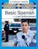 Spanish for Law Enforcement Enhanced Edition: The Basic Spanish Series