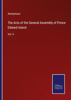 The Acts of the General Assembly of Prince Edward Island - Anonymous