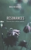 Resonances: Journal d'un amour perdu