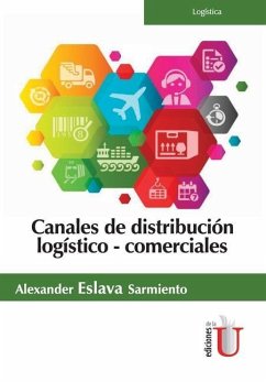 Canales de distribución logístico - comerciales - Eslava Sarmiento, Luis Alexander