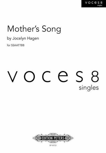 Mother's Song for Ssaattbb Choir Mother's Song for Ssaattbb Choir