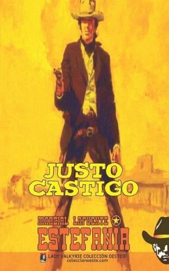 Justo castigo (Colección Oeste) - Estefanía, Marcial Lafuente