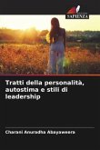 Tratti della personalità, autostima e stili di leadership