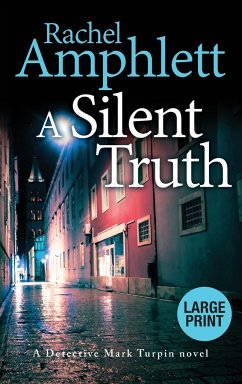 A Silent Truth - Amphlett, Rachel
