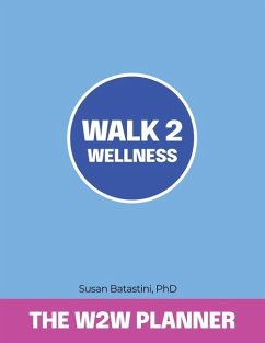 Walk 2 Wellness Planner - Batastini, Susan