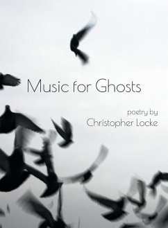 Music for Ghosts - Locke, Christopher