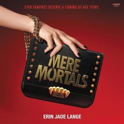 Mere Mortals - Lange, Erin Jade
