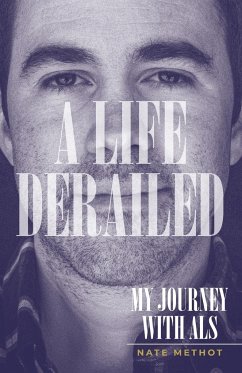 A Life Derailed - Methot, Nate