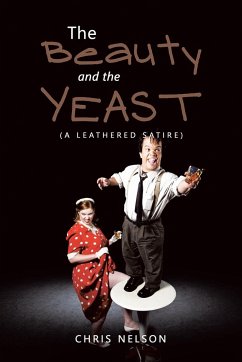 The Beauty and the Yeast - Nelson, Chris