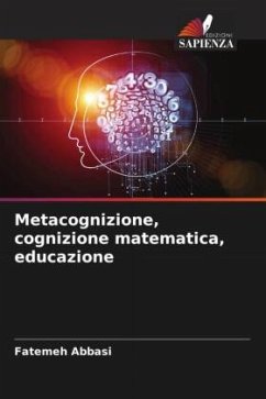 Metacognizione, cognizione matematica, educazione - Abbasi, Fatemeh