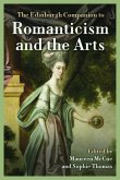 The Edinburgh Companion to Romanticism and the Arts
