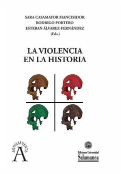 La violencia en la Historia - Portero Hernández, Rodrigo