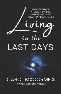 Living in the Last Days - McCormick, Carol