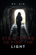 Still Trying to Find the Light - Bild 1