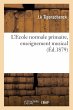 L'Ecole normale primaire, enseignement... - Bild 1
