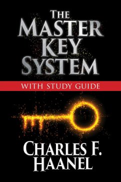 The Master Key System with Study Guide - Haanel, Charles F