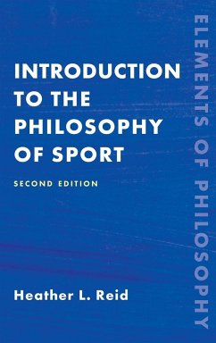 Introduction to the Philosophy of Sport - Reid, Heather