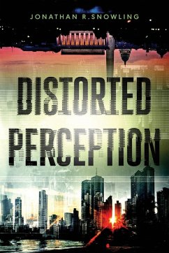 Distorted Perception - Snowling, Jonathan R