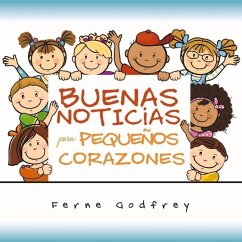 Cover Buenas Noticias Para Pequeños Corazones.