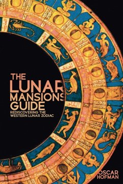 The Lunar Mansions Guide - Hofman, Oscar