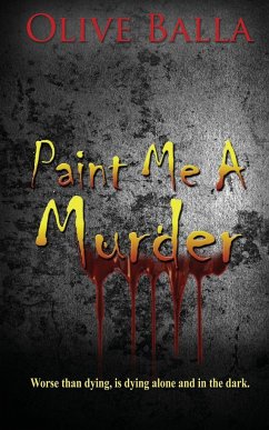 Paint Me a Murder - Balla, Olive