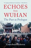 Echoes from Wuhan