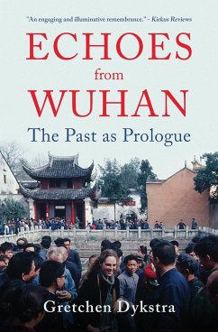 Echoes from Wuhan - Dykstra, Gretchen