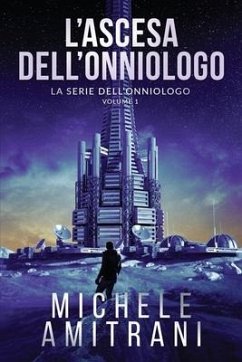 L'Ascesa dell'Onniologo - Amitrani, Michele