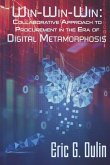 Win-Win-Win: Collaborative Approach to Procurement in the Era of Digital Metamorphosis