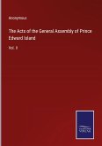 The Acts of the General Assembly of Prince Edward Island
