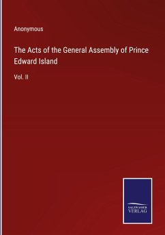 The Acts of the General Assembly of Prince Edward Island - Anonymous