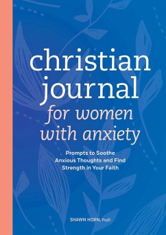 Christian Journal for Women with Anxiety - Horn, Shawn