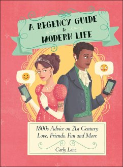 A Regency Guide to Modern Life - Lane, Carly