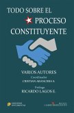 Todo sobre el proceso constituyente (eBook, ePUB) Todo sobre el proceso constituyente (eBook, ePUB)
