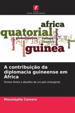 A contribuição da diplomacia guineense em África - Camara, Moustapha