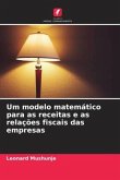 Um modelo matemático para as receitas e as relações fiscais das empresas