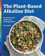The Plant-Based Alkaline Diet - Bild 1