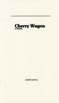 Cherry Wagon - Matick, Joseph