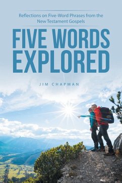 Five Words Explored - Chapman, Jim